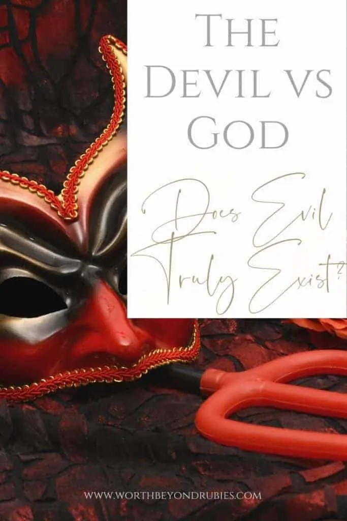 An image of a devil costume mask and pitchfork and a text overlay that reads The Devil vs God - Does Evil Truly Exist?