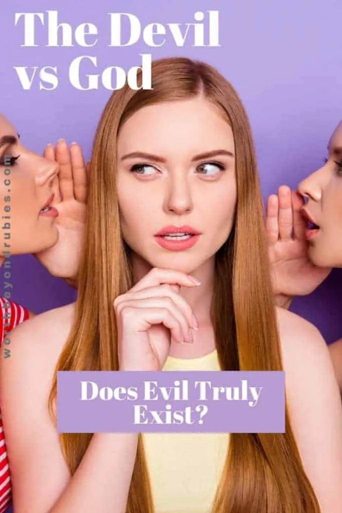 A woman with two women whispering in her ears while she looks confused - Text overlay reads "Devil vs God - Does Evil Truly Exist?