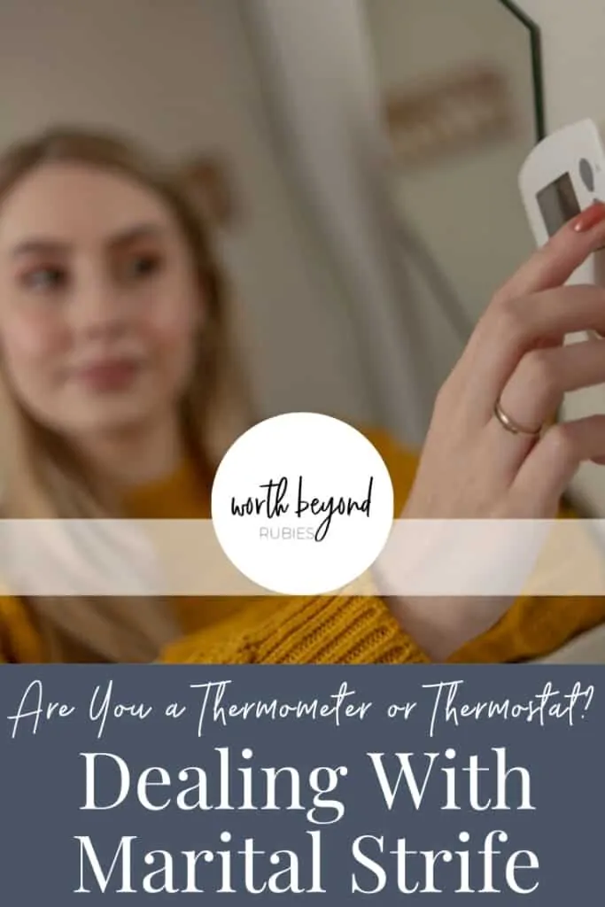An image of a blonde woman in a yellow sweater touching a thermostat and text that says Are You a Thermometer or a Thermostat - Dealing With Marital Strife