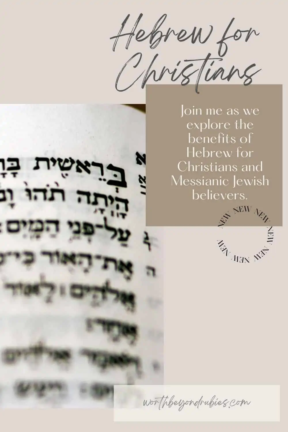 Unlocking Biblical Wisdom: The Significance Of Hebrew For Christians
