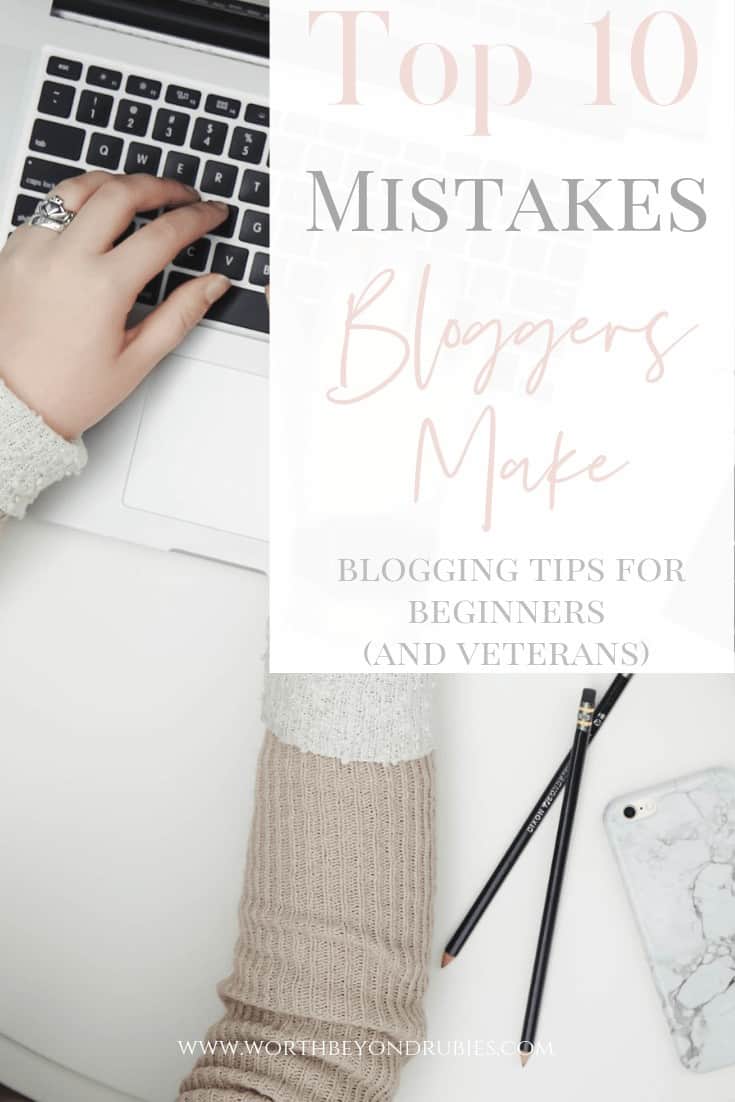 Mistakes Bloggers Make - Blogging tips for beginners - A womans hands typing on a laptop