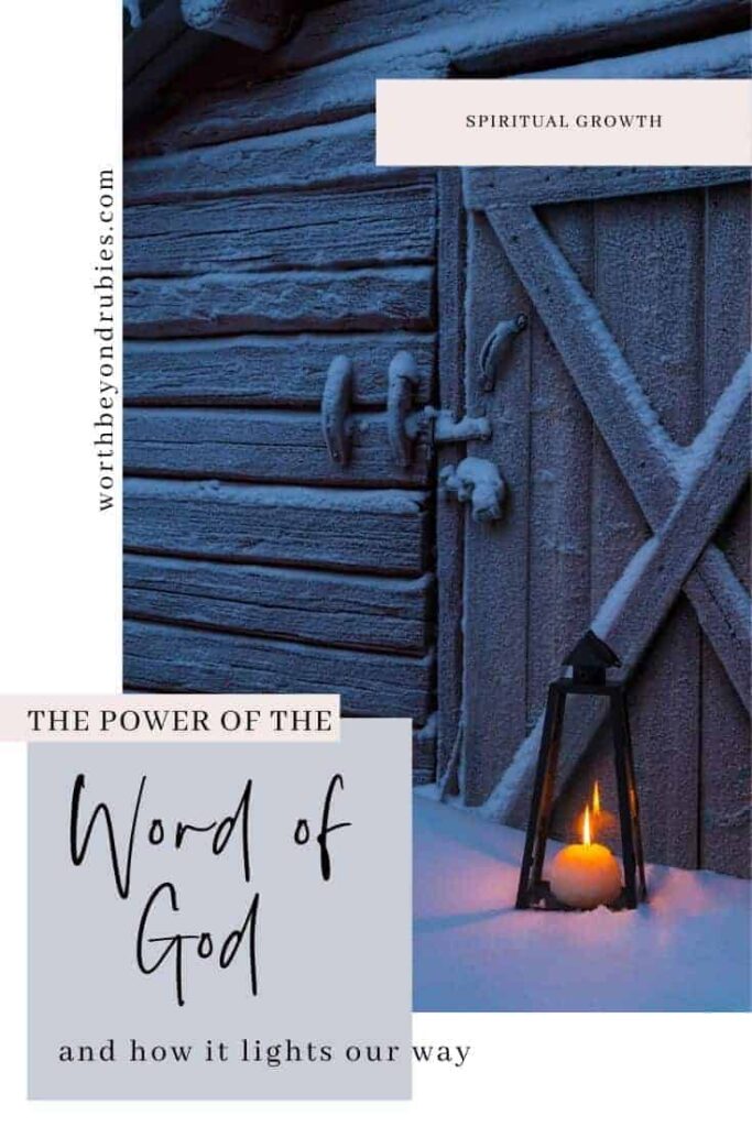 an image of a cabin door in the snow and a lantern burning in the snow with text that says The Power of the Word of God - Thy Word is a Lamp Unto My Feet