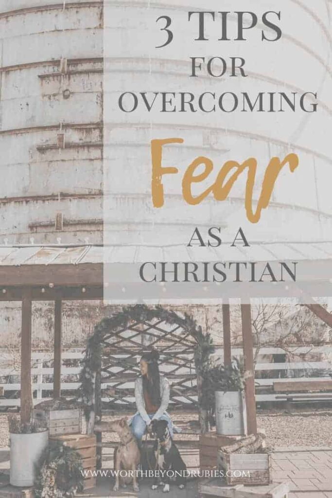 Woman in front of a white silo with a text overlay that reads 3 Tips for Overcoming Fear as a Christian