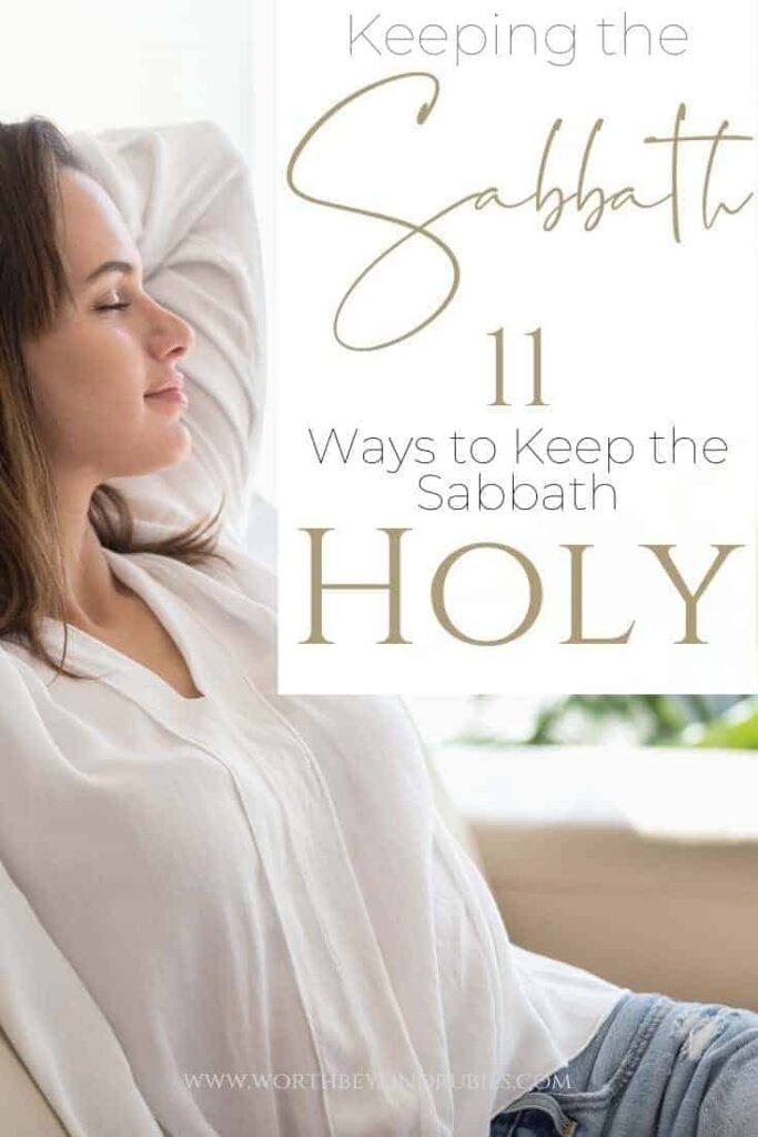 A woman leaning back and resting on a couch with a text overlay that says "Keeping the Sabbath - 11 Ways to Keep the Sabbath Holy"