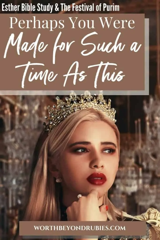 An image of a blonde woman sitting on a throne with a crown on her head and text that says Esther Bible Study and the Festival of Purim - Perhaps You Were Made for Such a Time as This