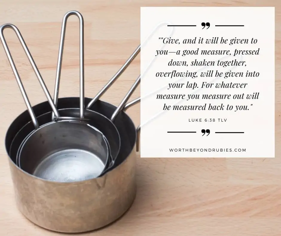 Silver measuring cups and Luke 6:38 quoted in TLV