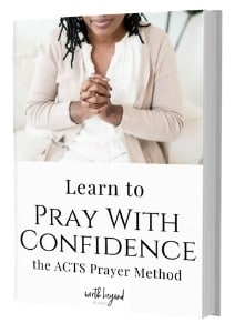 Ebook Cover for Learn to Pray with Confidence - the ACTS Prayer Method Ebook