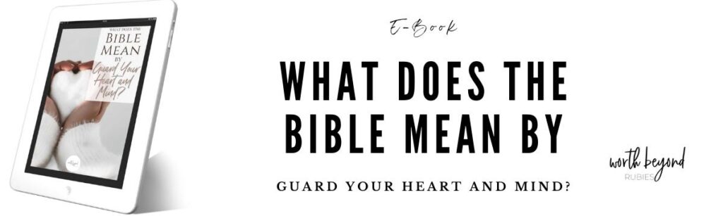 A tablet with an ebook cover on it and text that says What Does the Bible Mean by Guard Your Heart and Mind?