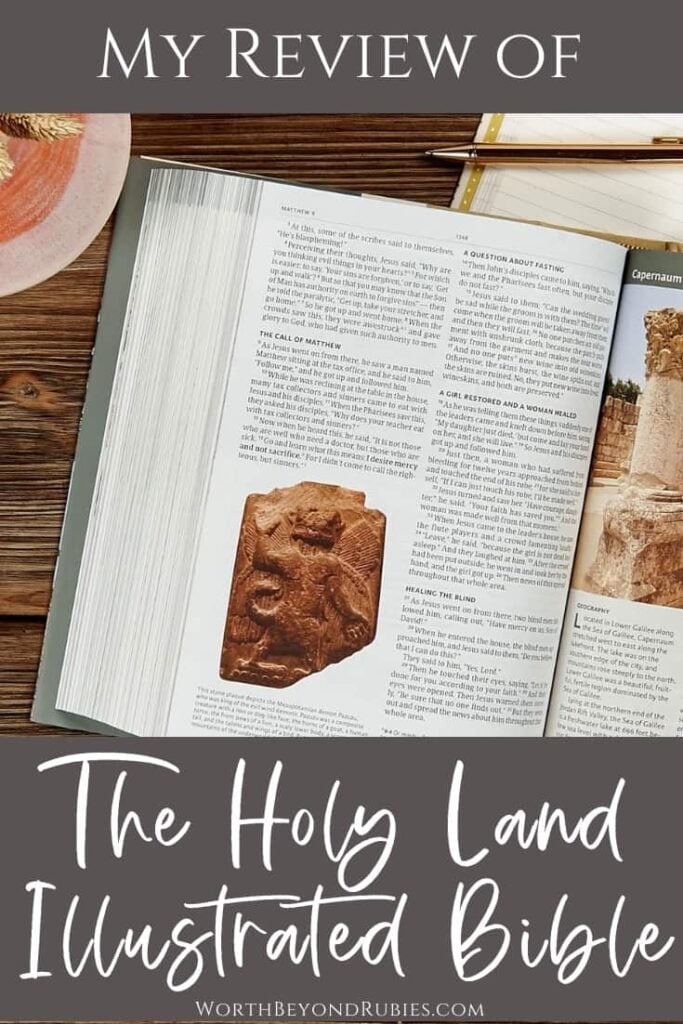 An image of the Holy Land Illustrated Bible, opened to a page on a wooden table with a plant next to it with text that says My Review of the Holy Land Illustrated Bible