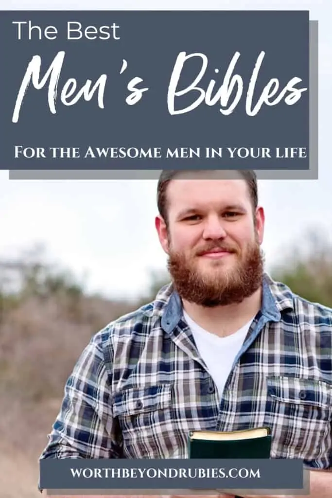 a man with a beard outside smiling at the camera, in a plaid shirt holding a Bible with a text overlay that says The Best Men's Bibles for the Awesome Men in Your Life