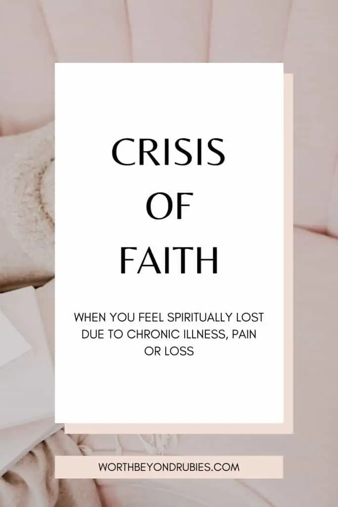 A pink background of a blanket and text overlay that says Crisis of Faith - When You Feel Spiritually Lost Due to Chronic Illness , Pain or Loss