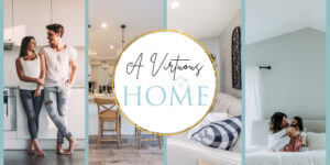 A Virtuous Home Course with images of homes