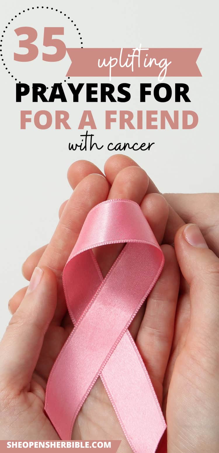 Prayers for a Friend with Cancer: 35 Uplifting Prayers for Hope & Healing 1 Graphic with hands gently holding a pink cancer awareness ribbon. Text reads: ‘35 Uplifting Prayers for a Friend with Cancer.’ Designed to offer spiritual support, uplifting prayers for healing, and comfort for those who are terminally ill or seeking physical healing.