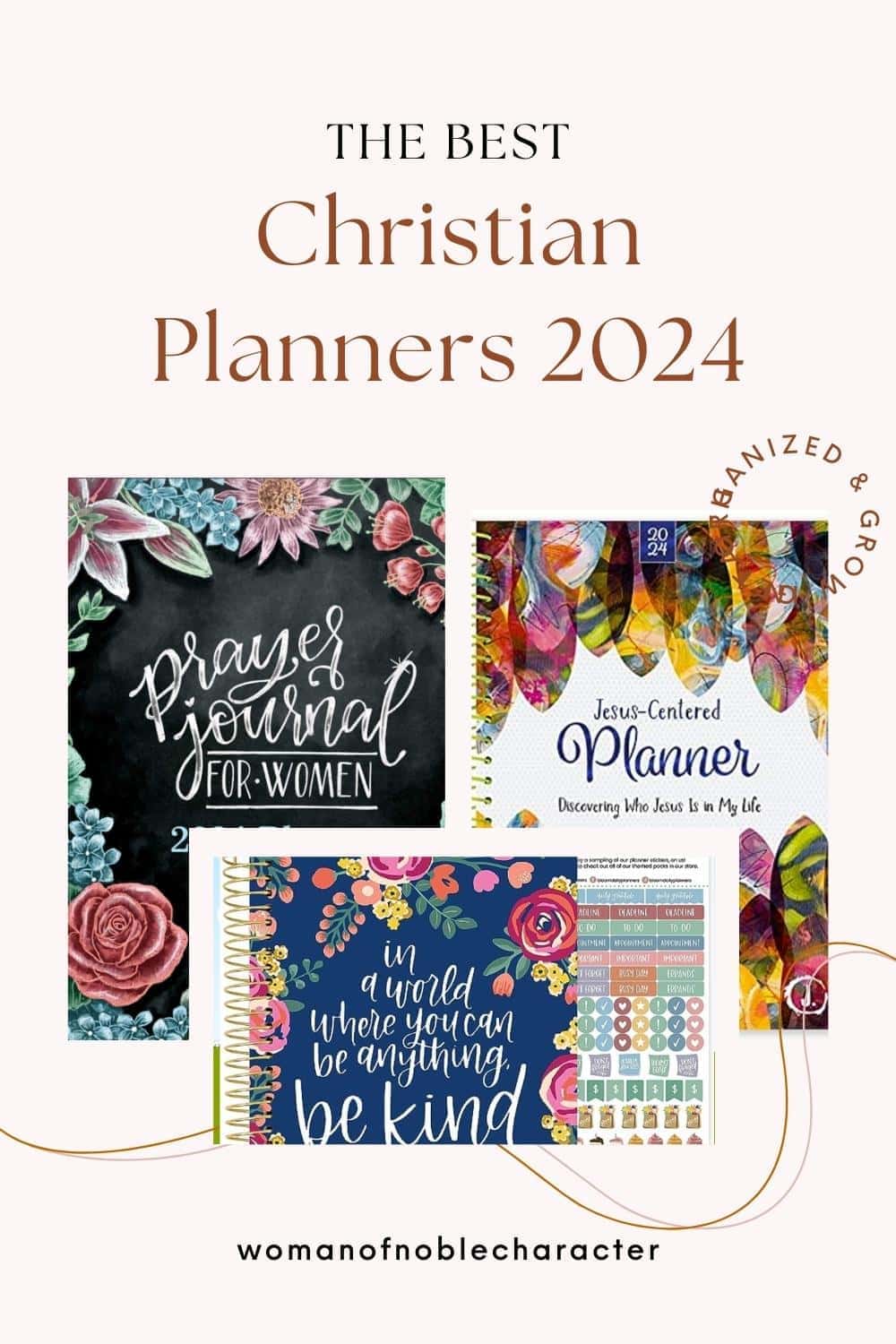 The Best Christian Planners: How to Get Organized and Grow Closer to God in 2025 1 images of Christian planner covers for the post on CHristian planners 2024