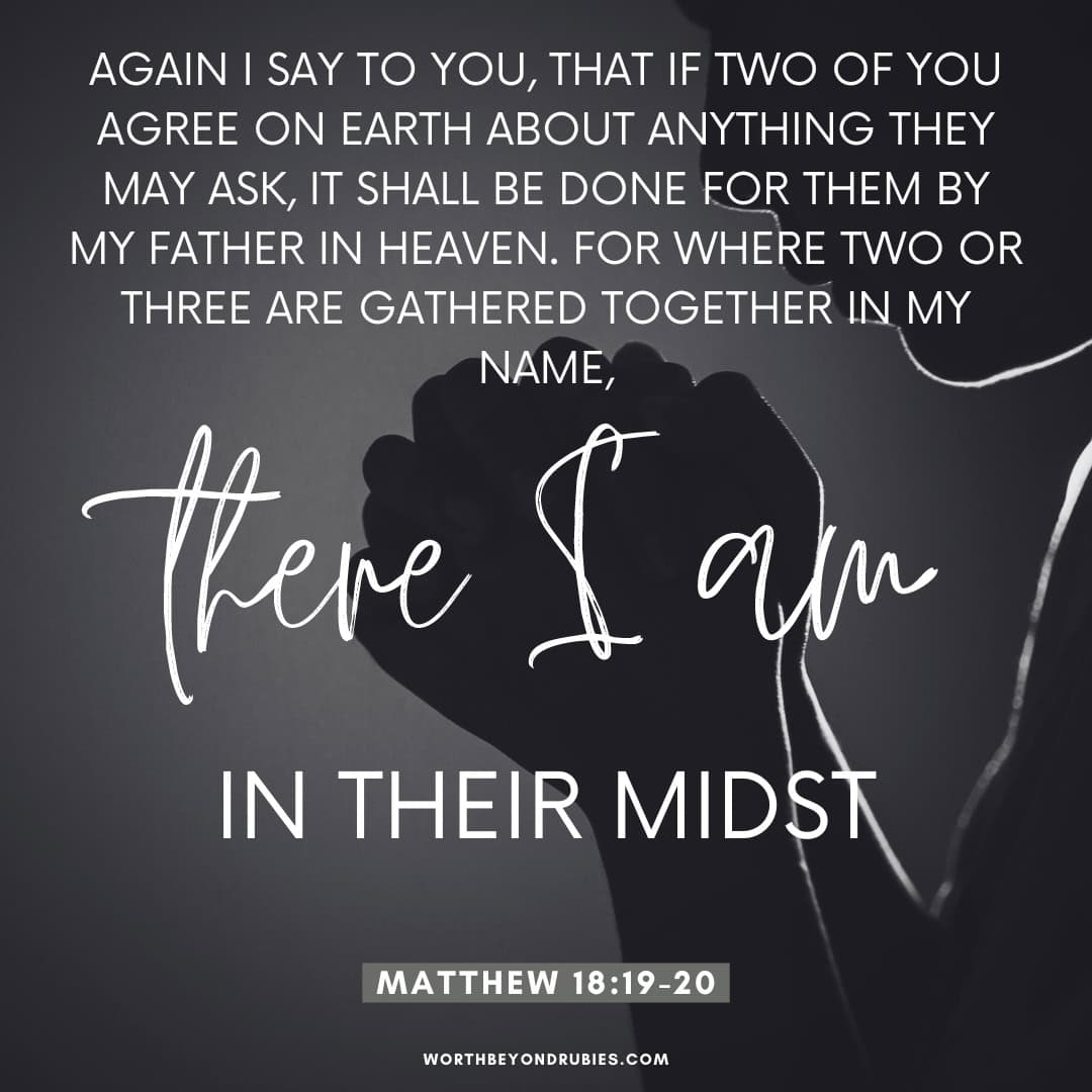 black and white image of person with hands folded in prayer and Matthew 18:19-20 quoted.
