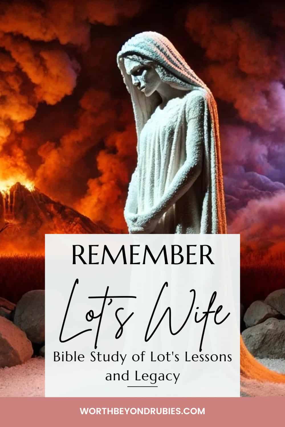 Remember Lot's Wife: Bible Study of Lot's Lessons and Legacy 1 a statue of a woman of salt