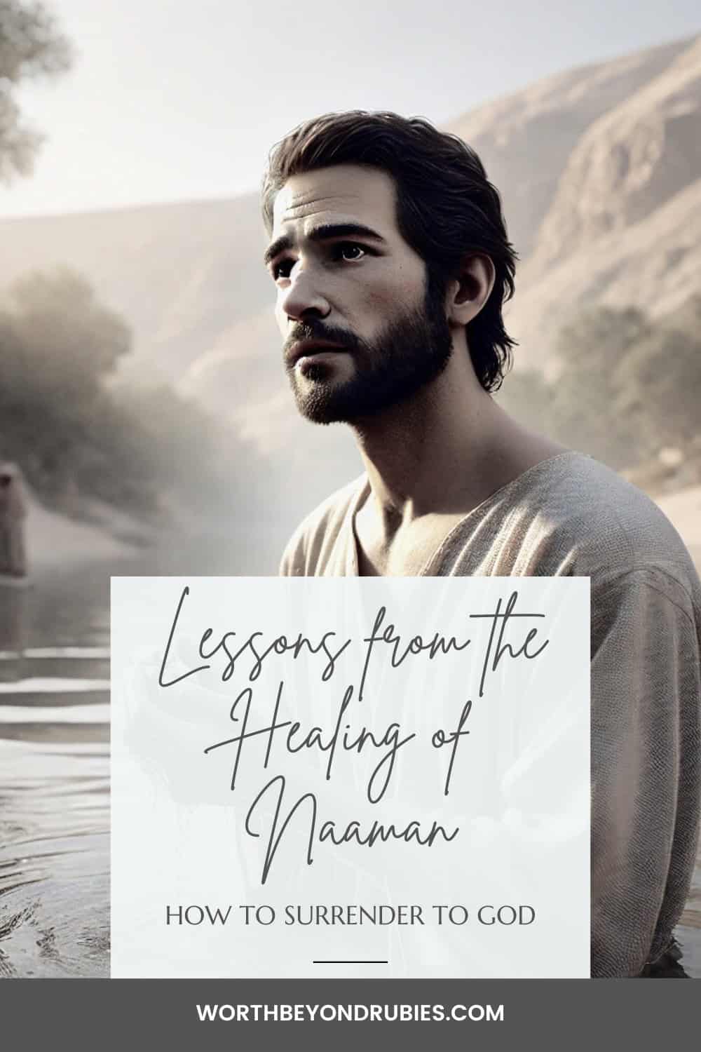 The Healing of Naaman – A Lesson in Faith, Humility, and Divine Grace 1 a man in a robe