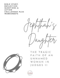 Jephthah’s Daughter: The Tragic Faith of an Unnamed Woman in Judges 11 3 Black and white book cover for Bible study guide on Jephthah's Daughter