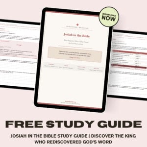 Downloadable Bible study guide for Josiah